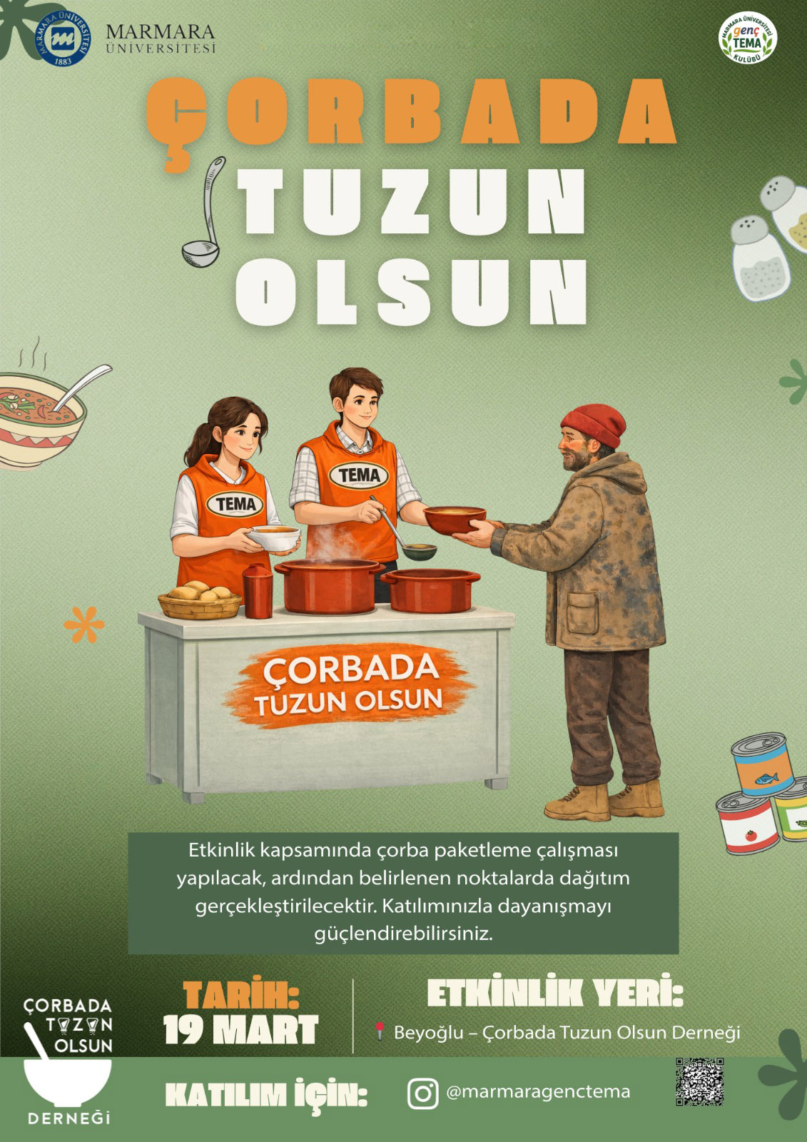 -Çorbada Tuzun Olsun
Üniversite Dışı - Beyoğlu/İstanbul Çorbada Tuzun Olsun Derneği - 19.03.2026 17:30:20:30