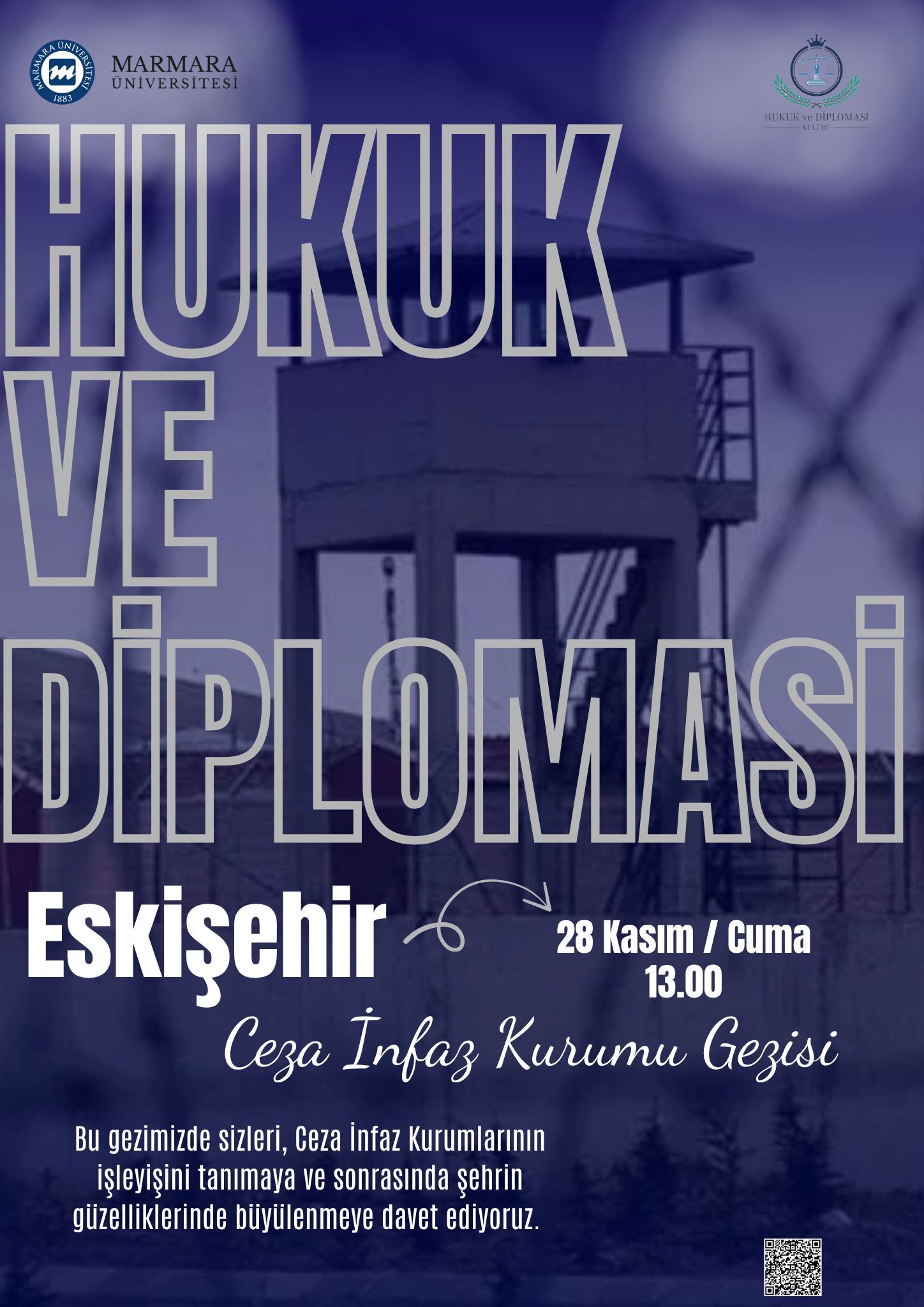 -Eskişehir Ceza İnfaz Kurumu Gezisi
Üniversite Dışı - Eskişehir Ceza İnfaz Kurumu - 28.11.2025 09:00:21:30