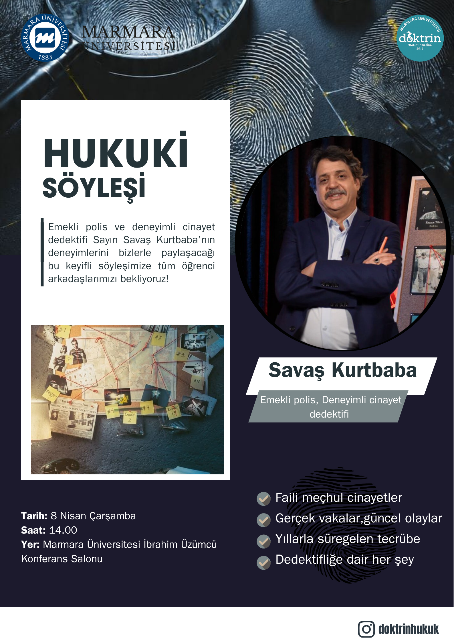 -Savaş Kurtbaba İle Hukuki Söyleşi
Göztepe Yerleşkesi - Dr. İbrahim ÜZÜMCÜ Kültür Merkezi - 08.04.2026 14:00:16:30