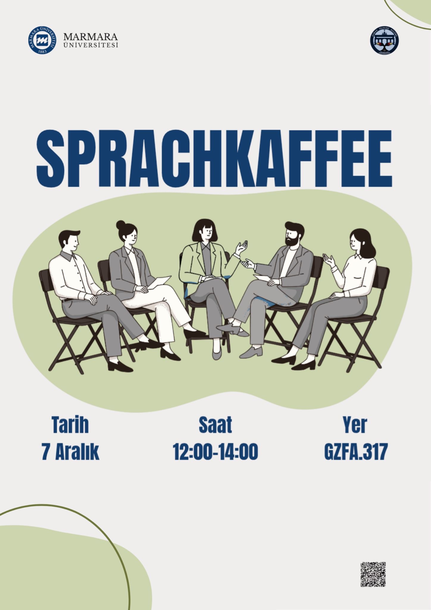 -Sprachkaffee Etkinliği
Göztepe Yerleşkesi - Derslik/Amfi/Laboratuvar/Diğer Göztepe Yerleşkesi GZFA 317 - 07.12.2025 12:00:14:00
