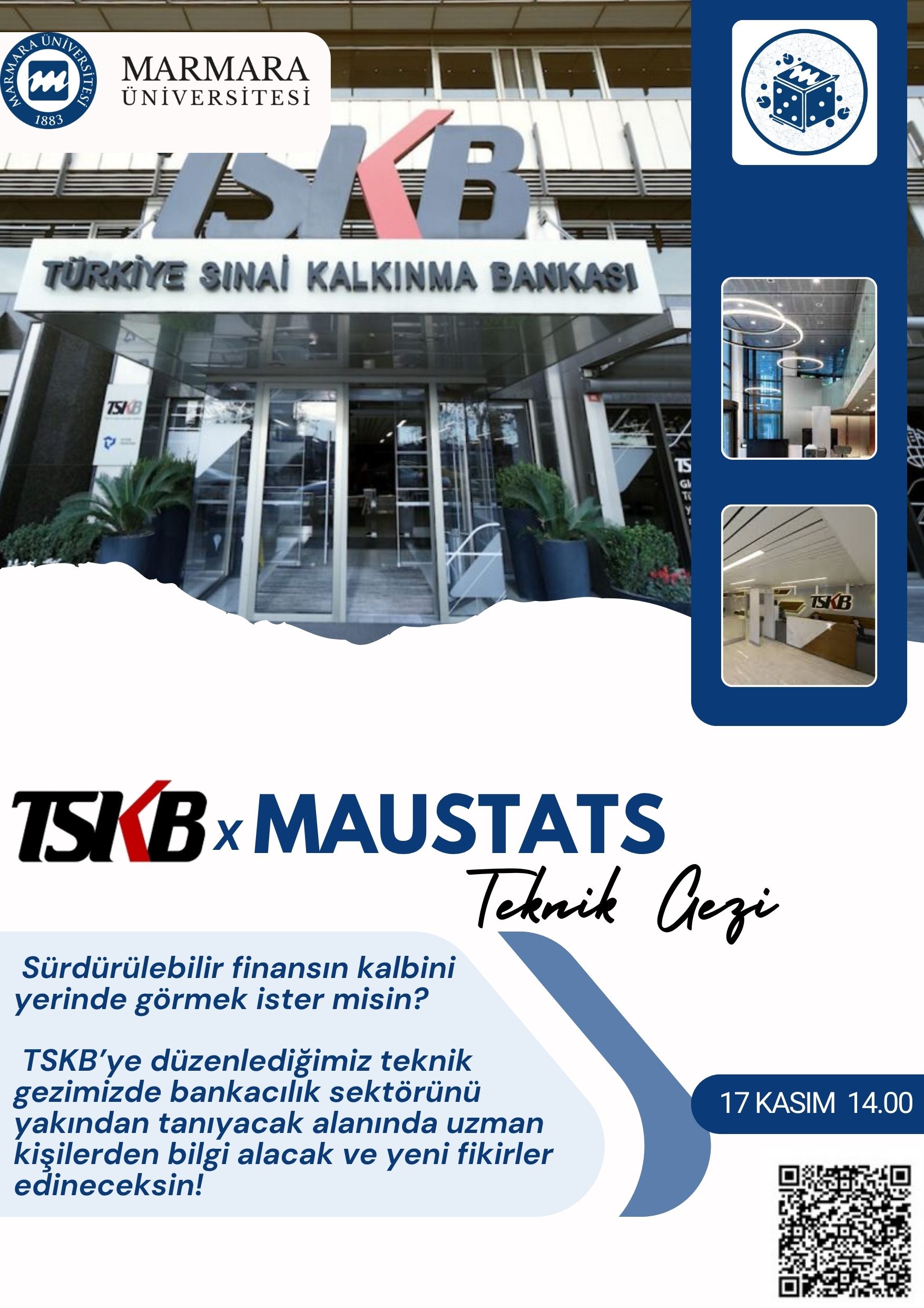 -Türkiye Sınai Kalkınma Bankası Teknik Gezisi
Üniversite Dışı - Türkiye Sınai Kalkınma Bankası, Ömer Avni Mah., Meclis-i Mebusan Cad., No:81, Beyoğlu, İstanbul - 17.11.2025 14:00:16:30