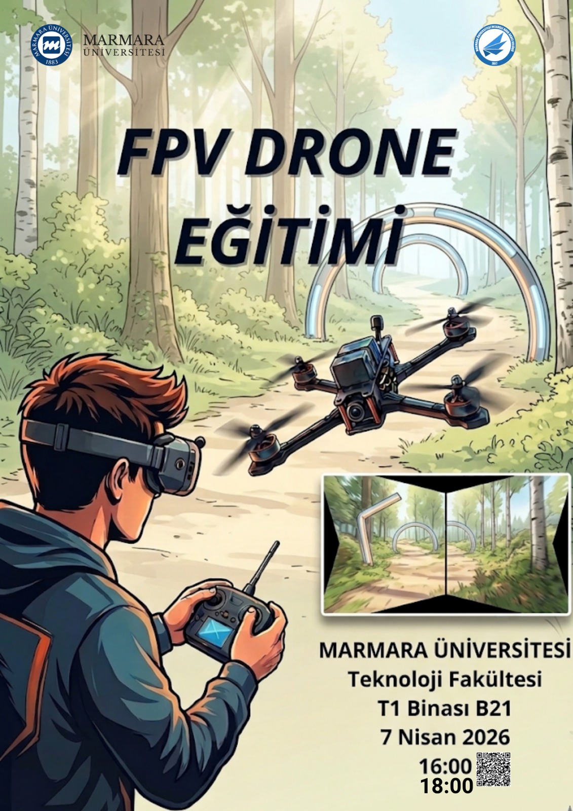 -FPV Drone Eğitimi
Recep Tayyip Erdoğan Külliyesi Maltepe Yerleşkesi - Derslik/Amfi/Laboratuvar/Diğer7 T1 binası -1. kat B21 numaralı atölye - 07.04.2026 16:00:18:00