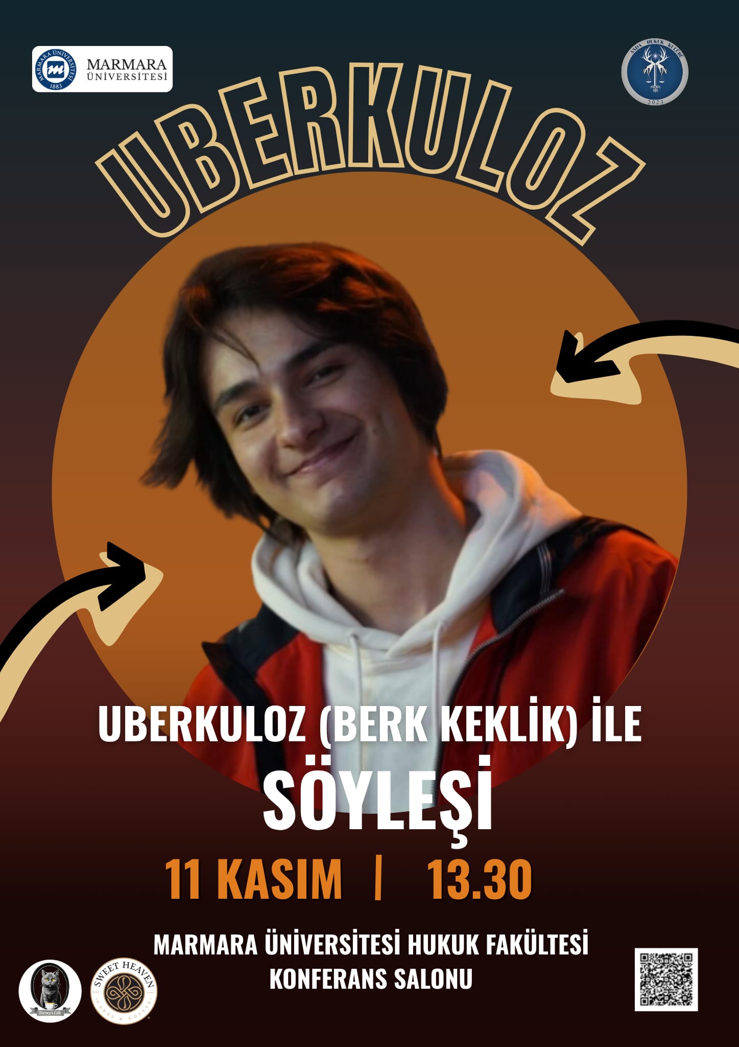 -Uberkuloz (Berk Keklik) ile Söyleşi
Göztepe Yerleşkesi - Hukuk Fakültesi Konferans Salonu - 11.11.2025 12:00:16:30