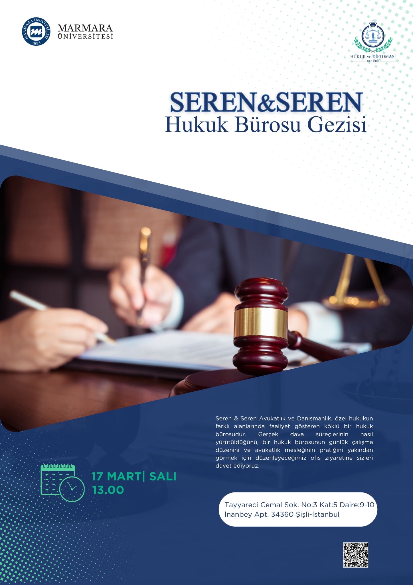 -Seren&Seren Hukuk Bürosu Gezisi
Üniversite Dışı - Tayyareci Cemal Sok. No:3 Kat:5 Daire:9-10 İnanbey Apt. Şişli/İstanbul - 17.03.2026 13:00:15:30