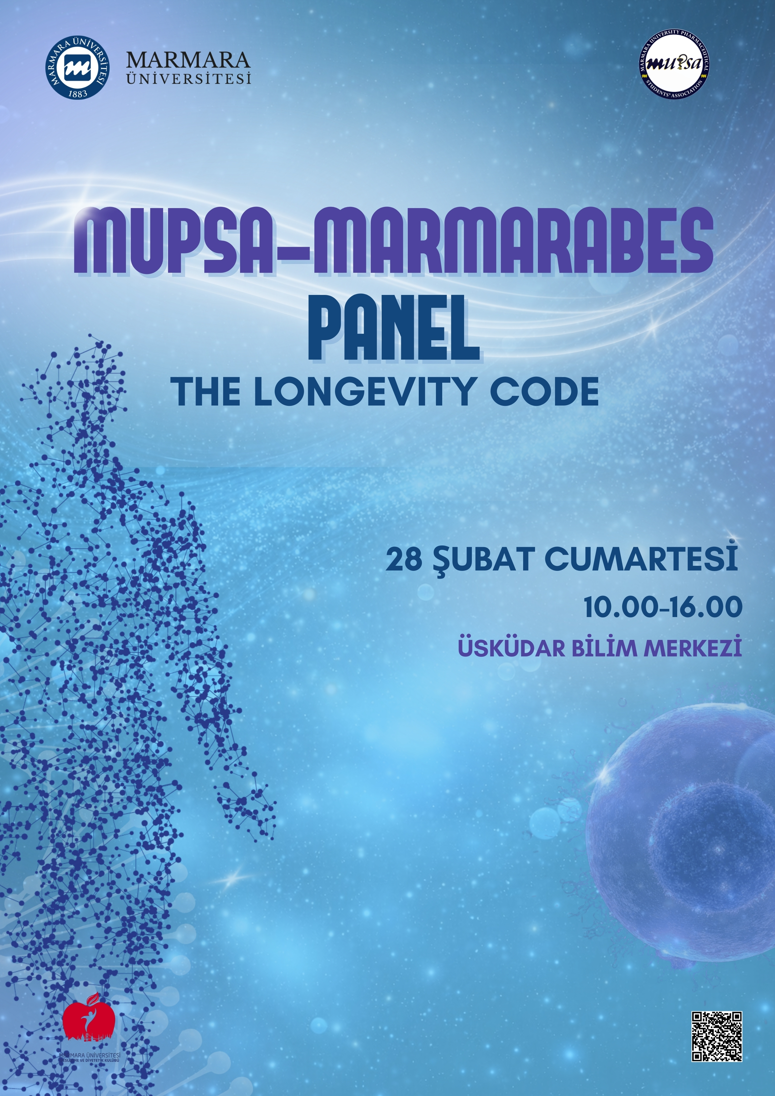 -MUPSA-MARMARABES Panel - The Longevity Code
Üniversite Dışı - Ünalan, Ünalan Cd. no:15, 34700 Üsküdar/İstanbul-Üsküdar Bilim Merkezi - 28.02.2026 10:00:16:00
