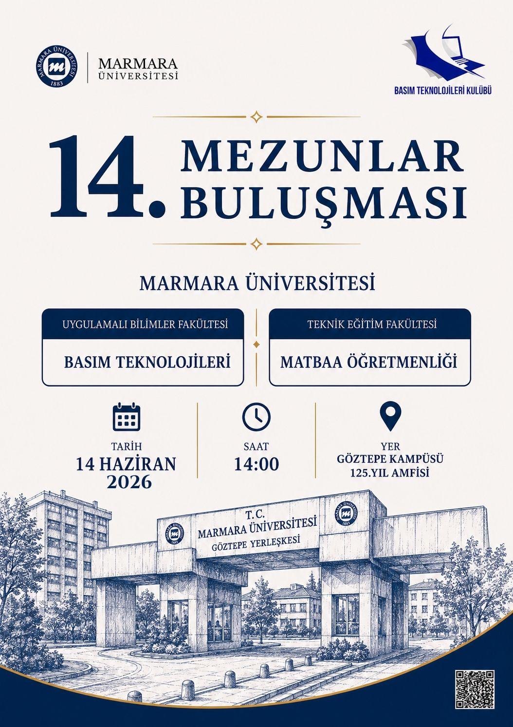 -14. Mezunlar Buluşması
Göztepe Yerleşkesi - 125. Yıl Amfisi - 14.06.2026 10:00:17:00