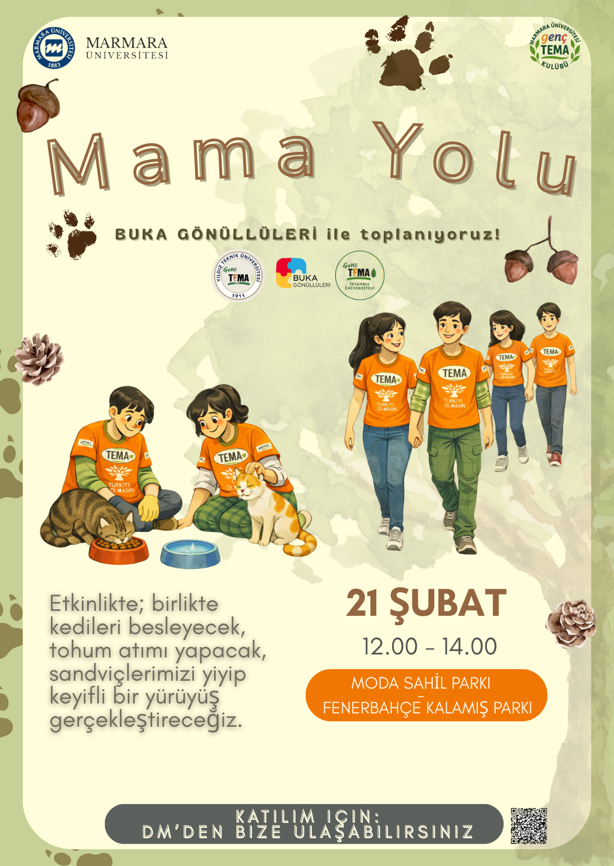 -Mama Yolu Etkinliği
Üniversite Dışı - Kadıköy Moda Sahil- Fenerbahçe Kalamış Park - 21.02.2026 12:00:14:00